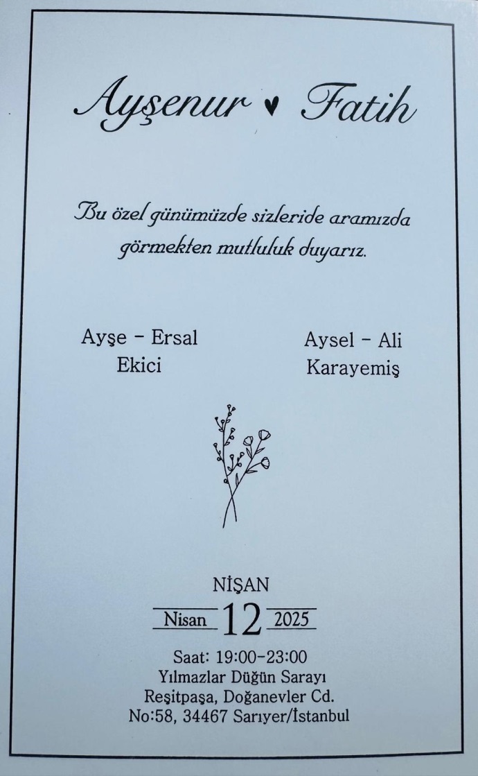  AYŞE/ERSAL EKİCİ‘İN KIZI AYŞENUR‘UN  NİŞANI‘NA TÜM DOSTLARIMIZ DAVETLİDİR.